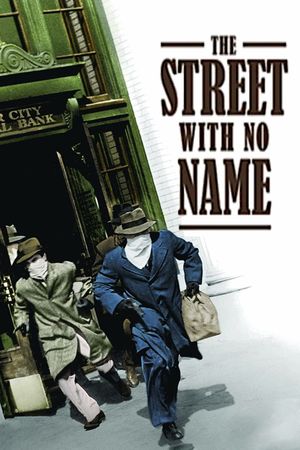 The Street with No Name's poster