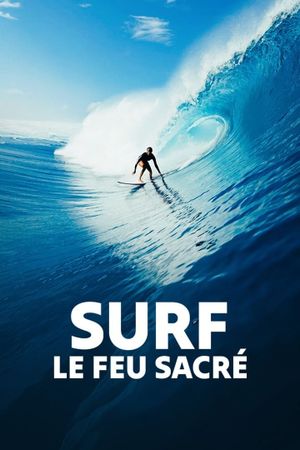 Surf, le feu sacré's poster