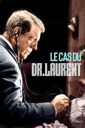 The Case of Dr. Laurent's poster