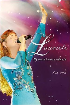 Lauriete - 25 Anos de Louvor e Adoração's poster