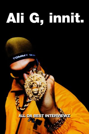 Ali G, Innit's poster image