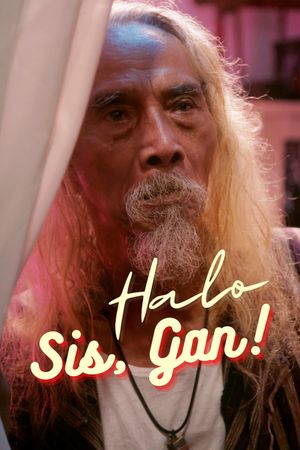 Halo, Sis, Gan!'s poster