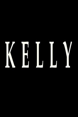 Kelly's poster