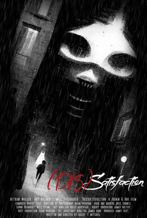 (Dis)Satisfaction's poster