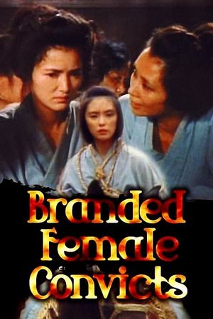 Branded Female Convicts's poster image