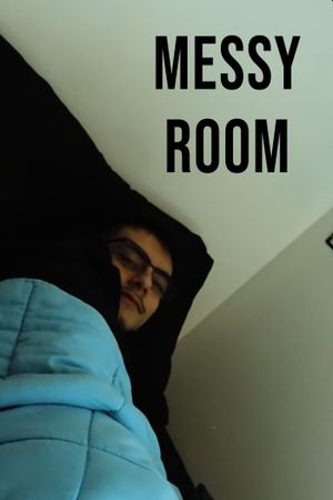 MESSY ROOM's poster