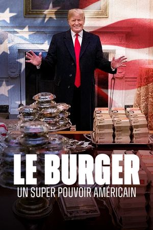 Le burger, un super pouvoir américain's poster