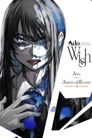Ado: THE FIRST WORLD TOUR「Wish」's poster