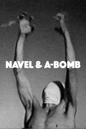 Navel and A-Bomb's poster