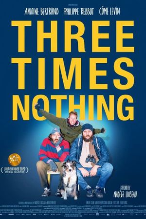Three Times Nothing's poster
