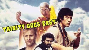 Trinity Goes East's poster