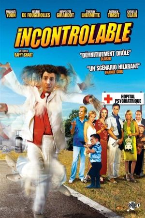 Incontrôlable's poster