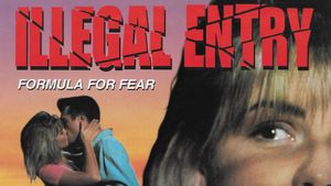 Illegal Entry: Formula for Fear's poster