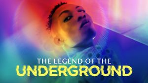 The Legend of the Underground's poster