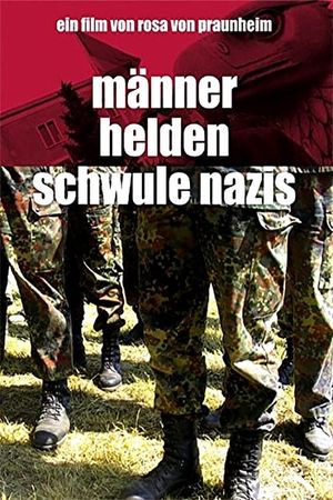 Heroes and Gay Nazis's poster