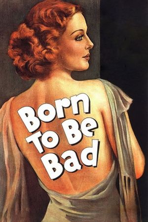 Born to Be Bad's poster