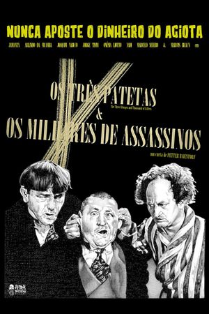 The Three Stooges and Thousands of Killers's poster