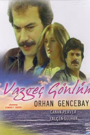 Vazgeç Gönlüm's poster