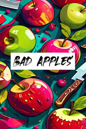 Bad Apples's poster