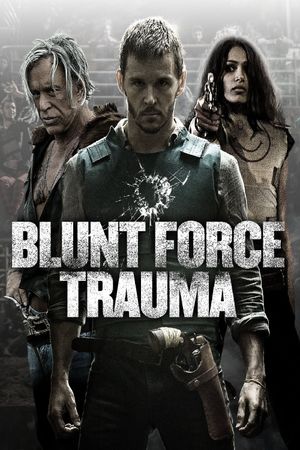 Blunt Force Trauma's poster