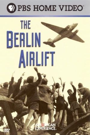 The Berlin Airlift: First Battle of the Cold War's poster
