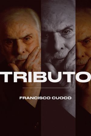 Tributo: Francisco Cuoco's poster