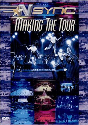 *NSYNC: Making The Tour's poster image