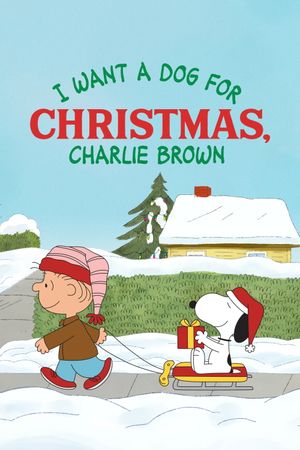 I Want a Dog for Christmas, Charlie Brown's poster