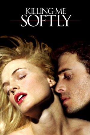 Killing Me Softly's poster