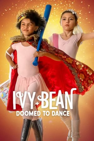 Ivy + Bean: Doomed to Dance's poster