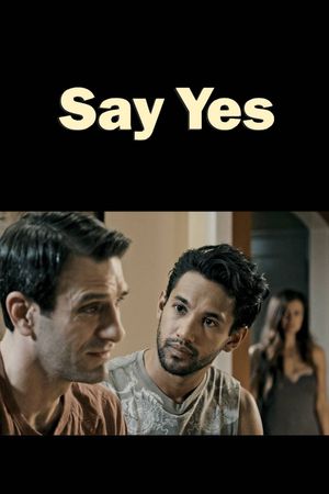 Say Yes's poster