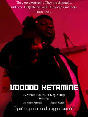 Voodoo Ketamine's poster
