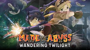 Made in Abyss: Wandering Twilight's poster