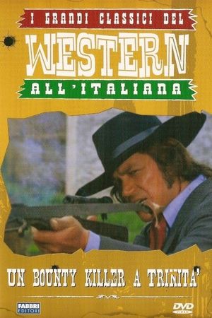 Bounty Hunter in Trinity's poster