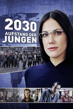 2030 - Aufstand der Jungen's poster