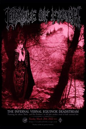 Cradle of Filth - The Infernal Vernal Equinox Deadstream's poster