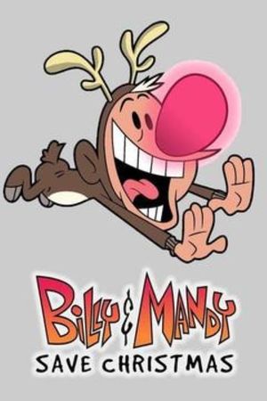 Billy and Mandy Save Christmas's poster