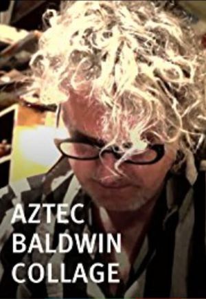 Aztec Baldwin Collage's poster