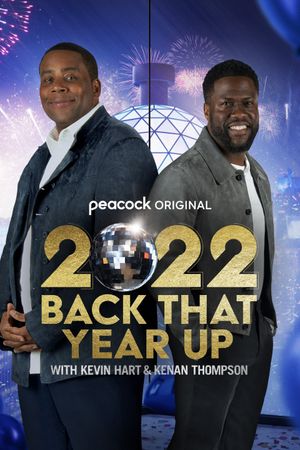 2022 Back That Year Up with Kevin Hart & Kenan Thompson's poster
