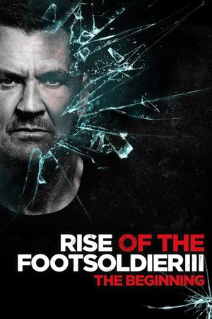Rise of the Footsoldier 3's poster