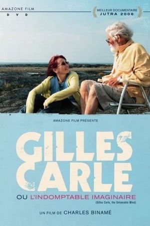 Gilles Carle ou l'indomptable imaginaire's poster