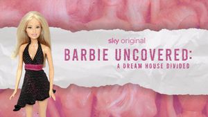 Barbie Uncovered: A Dream House Divided's poster