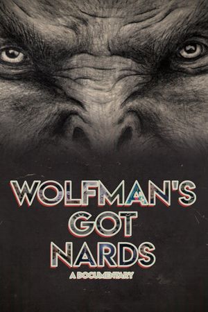 Wolfman's Got Nards's poster