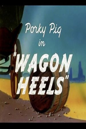 Wagon Heels's poster