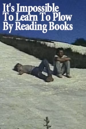 It's Impossible to Learn to Plow by Reading Books's poster