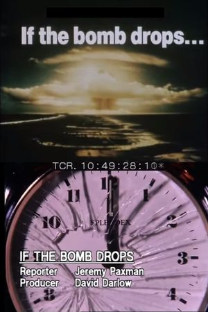 If The Bomb Drops...'s poster