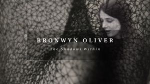 Bronwyn Oliver: The Shadows Within's poster