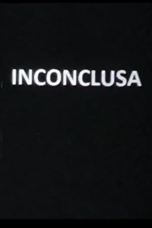 Inconclusa's poster