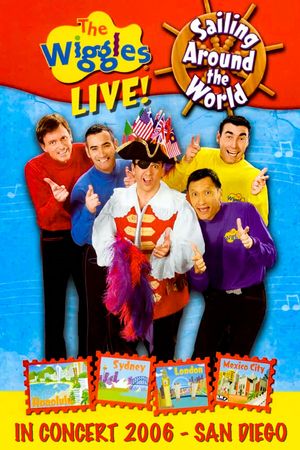 The Wiggles Live in Concert 2006: Sailing Around the World's poster