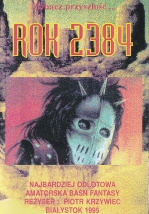 Rok 2384, czyli parodia ponuklearna's poster
